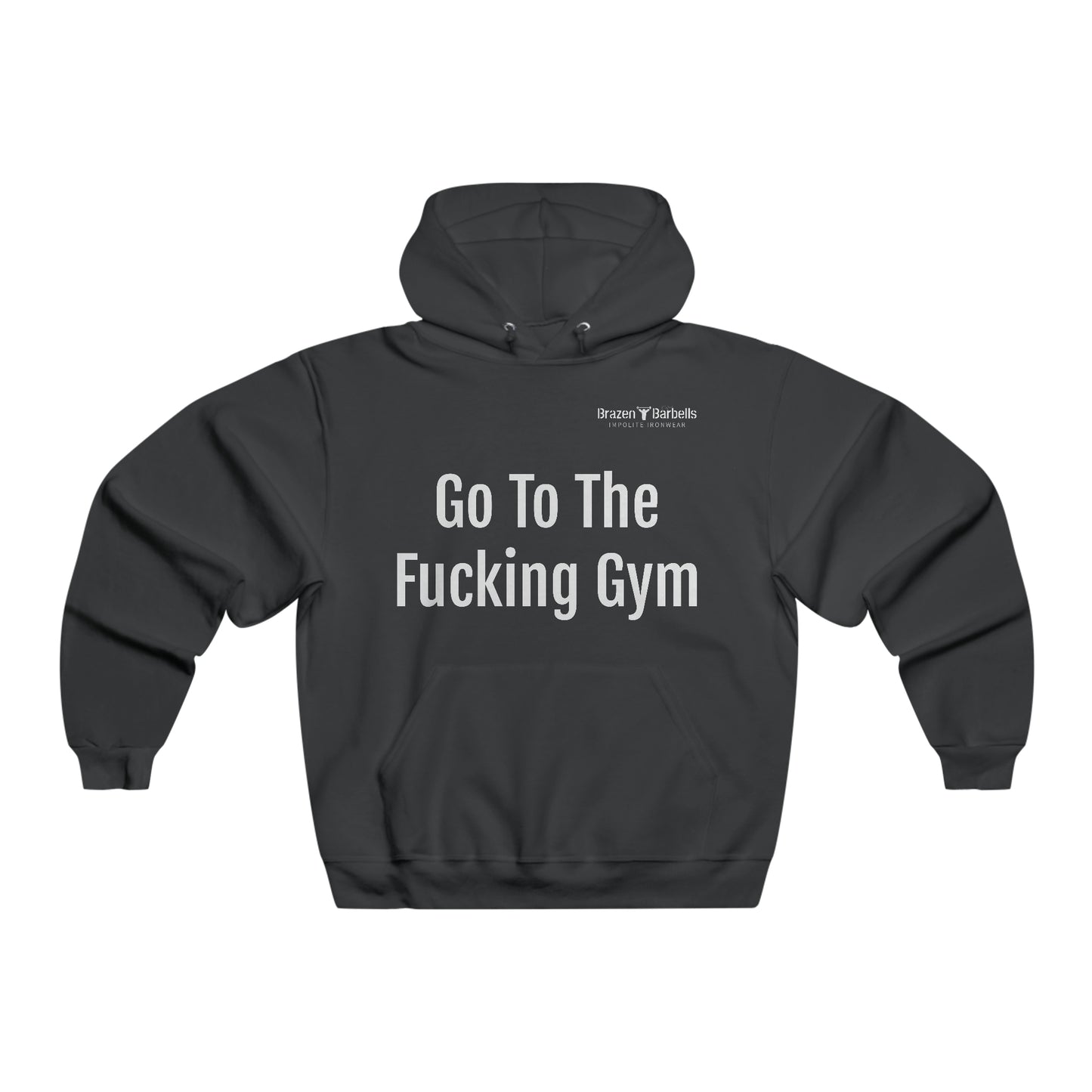 Go to the Fucking Gym Hoodie