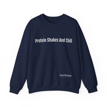 Protein Shakes And Chill Sweatshirt