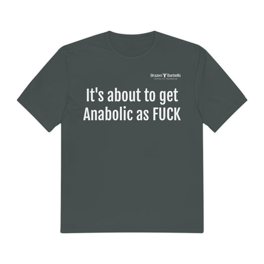 Anabolic as Fuck Tee