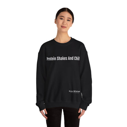 Protein Shakes And Chill Sweatshirt