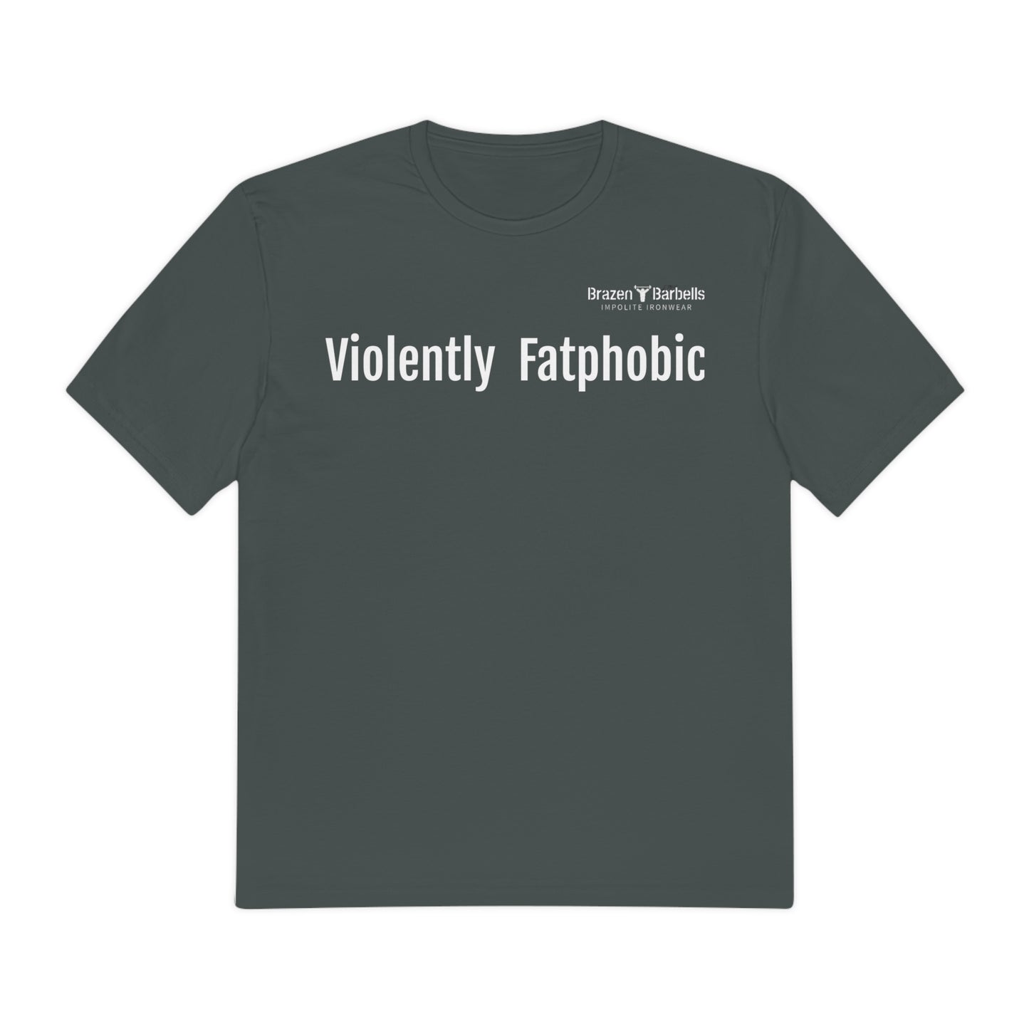 Violently Fatphobic Tee